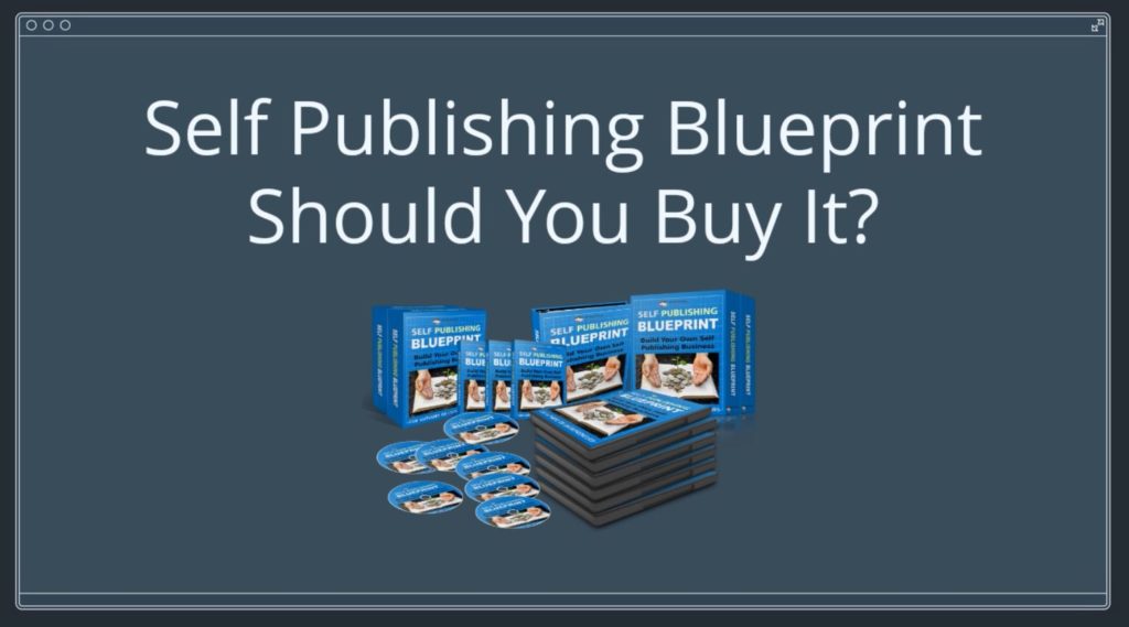 Self Publishing Blueprint Review